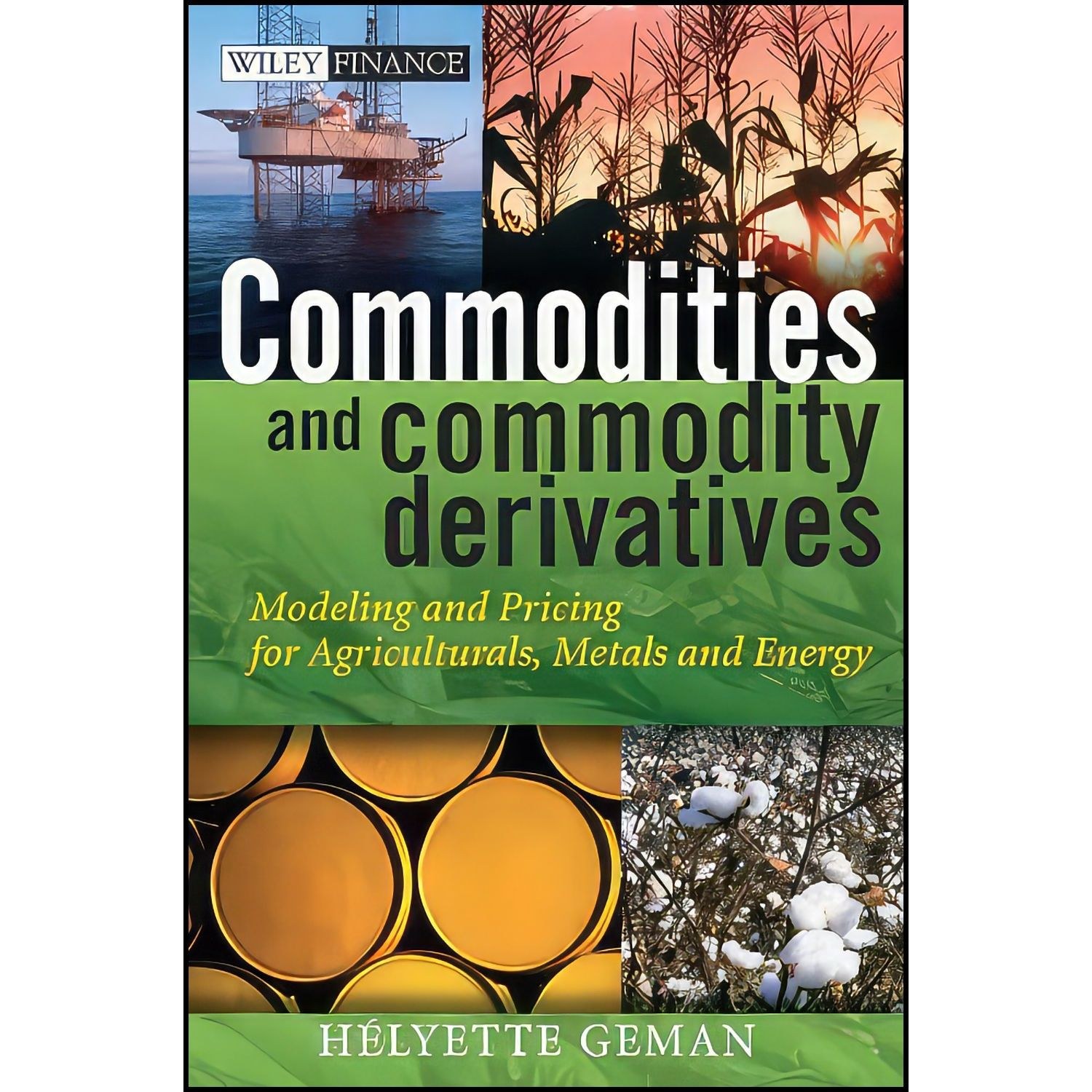 کتاب زبان اصلی Commodities and Commodity Derivatives اثر Helyette Geman