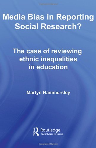 خرید و دانلود نسخه کامل کتاب Media Bias in Reporting Social Research? The Case of Reviewing Ethnic Inequalities in Education - PDF