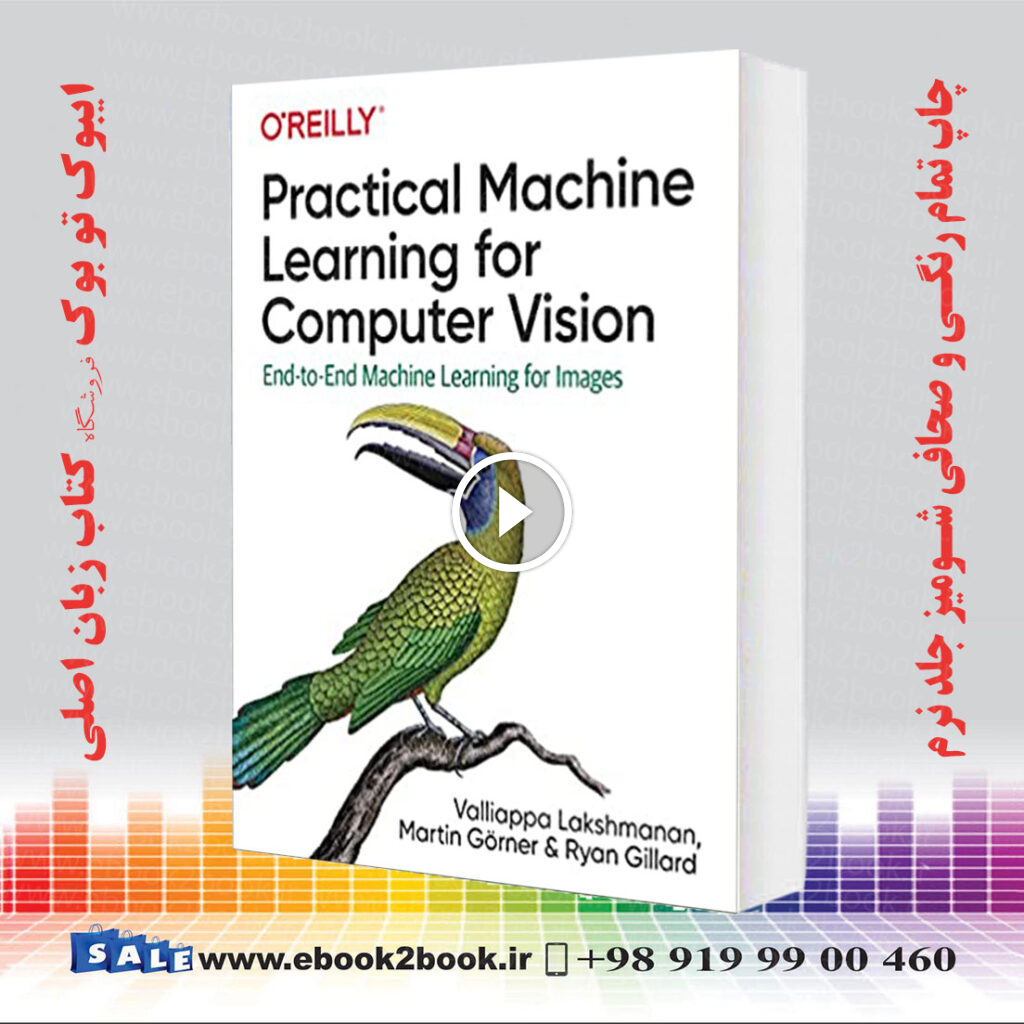 Practical Machine Learning for Computer Vision