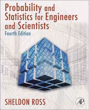 󾕇 دانلود کتاب Introduction To Probability And Statistics For Engineers And Scientists, 4th ed, 2009 - دانلود کتاب های دانشگاهی