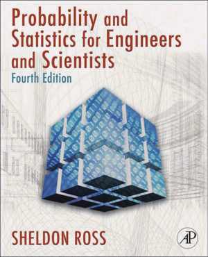  دانلود کتاب Introduction To Probability And Statistics For Engineers And Scientists, 4th ed, 2009 - دانلود کتاب های دانشگاهی