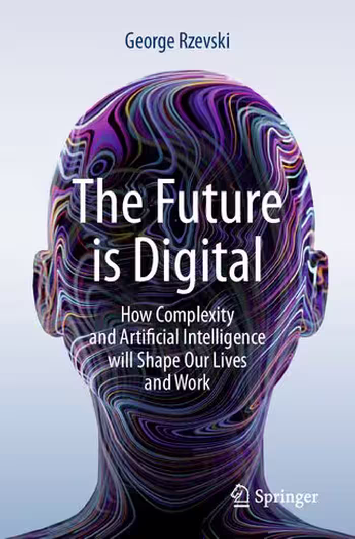 خرید و دانلود نسخه کامل کتاب The Future is Digital: How Complexity and Artificial Intelligence will Shape Our Lives and Work