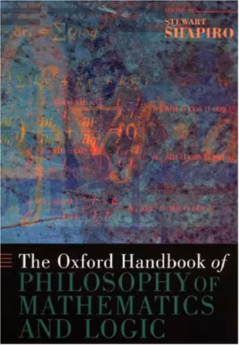 خرید و دانلود نسخه کامل کتاب The Oxford Handbook of Philosophy of Mathematics and Logic