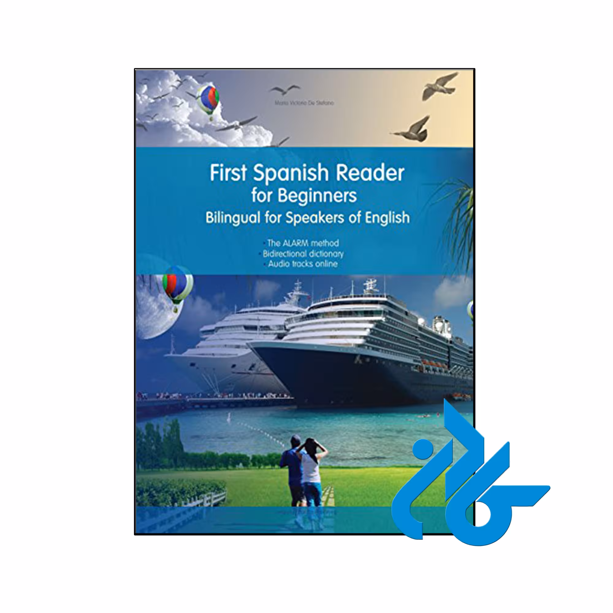 کتاب First Spanish Reader for Beginners Bilingual for Speakers of English