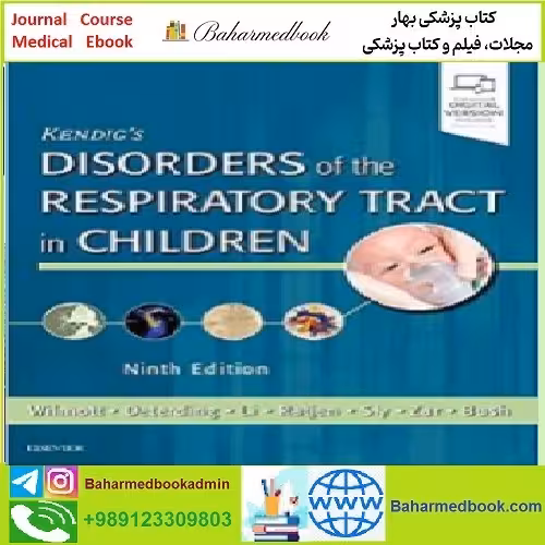 Kendig's Disorders of the Respiratory Tract in Children TRUE PD