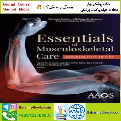 AAOS Essentials of Musculoskeletal Care TRUE PDF price 1€ - کتاب پزشکی بهار