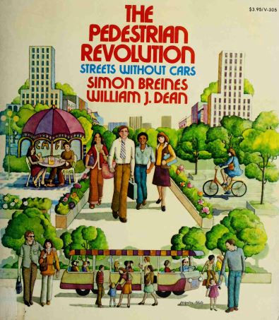 [PDF] دانلود کتاب The Pedestrian Revolution - Streets Without Cars, 1974