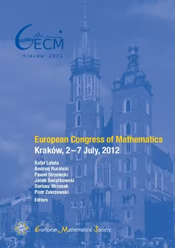 خرید و دانلود نسخه کامل کتاب European Congress of Mathematics. Proceedings of the 6th ECM congress, Kraków, Poland, July 2–7 July, 2012