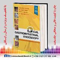 Clinical Gastrointestinal Endoscopy 3rd ed. Edition