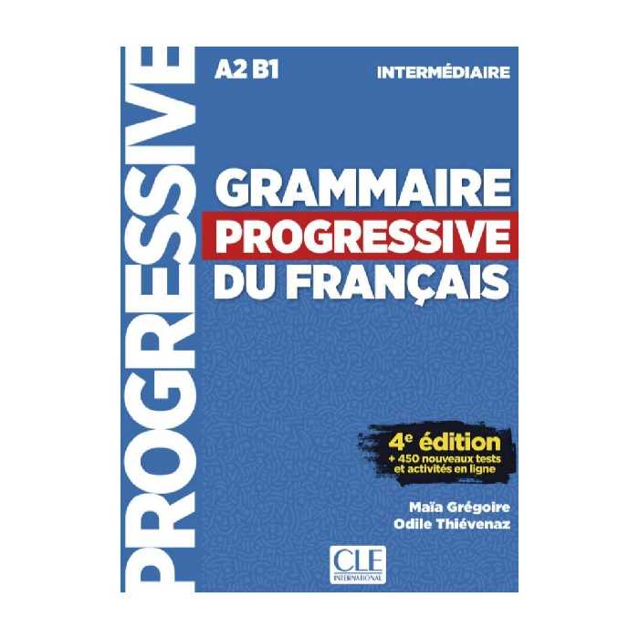 کتاب Grammaire Progressive Du Francais اثر Maïa Grégoire انتشارات Cle International سه جلدی