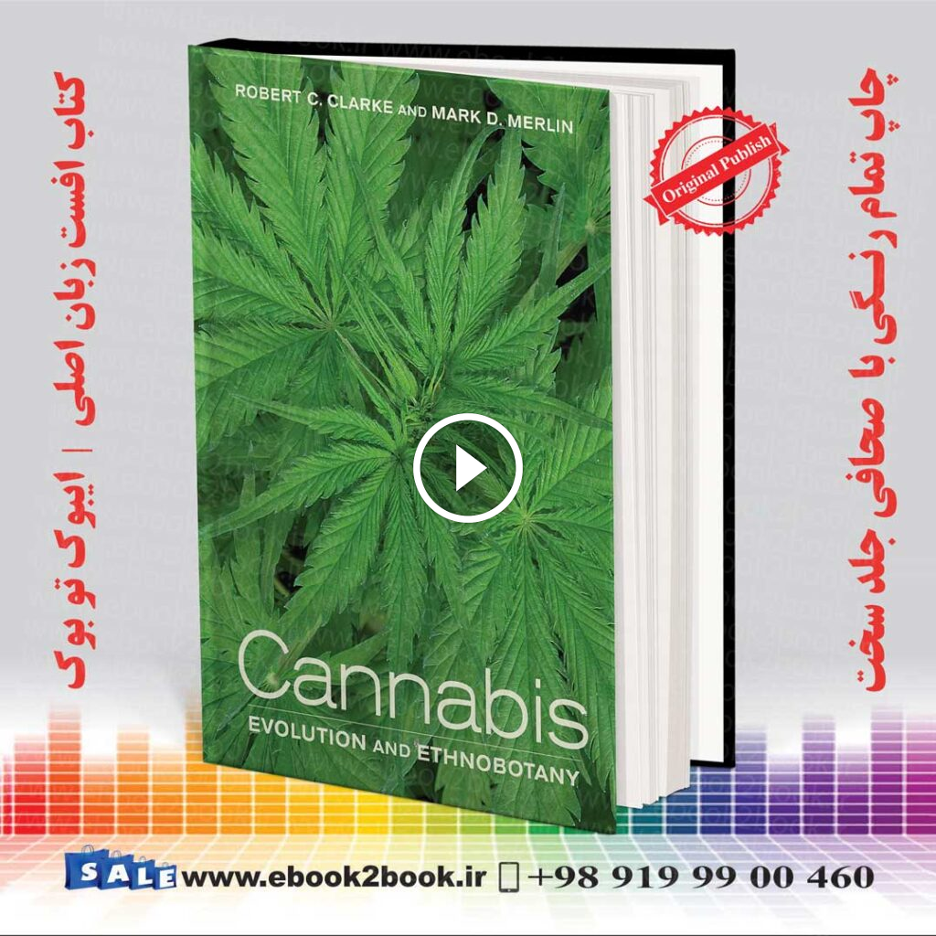 Cannabis: Evolution and Ethnobotany