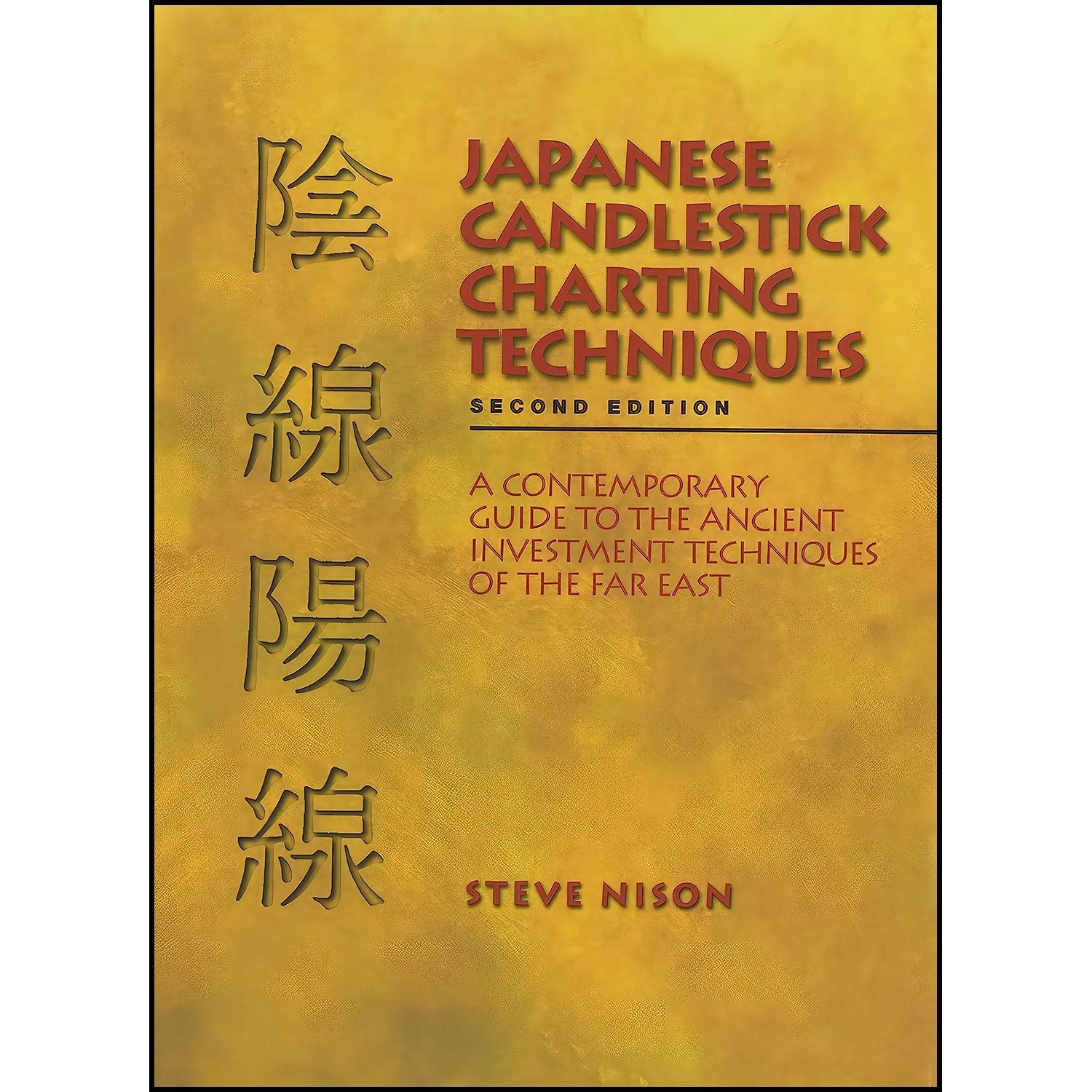 کتاب زبان اصلی Japanese Candlestick Charting Techniques  Second Edition