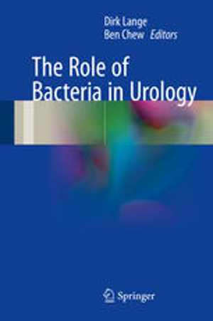 [PDF] دانلود کتاب The Role Of Bacteria In Urology, 2016
