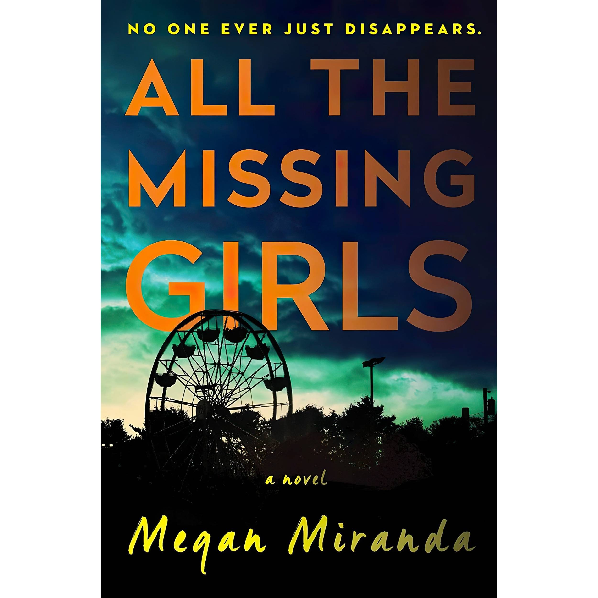 کتاب All the Missing Girls اثر Megan Miranda انتشارات Simon & Schuster
