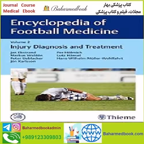 Encyclopedia of Football Medicine Injury Diagnosis and Treatment