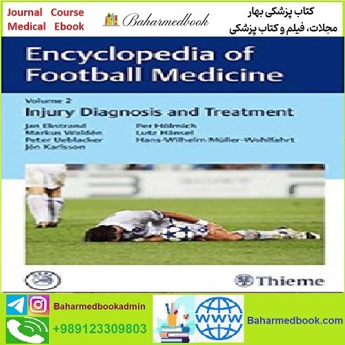 Encyclopedia of Football Medicine Injury Diagnosis and Treatment
