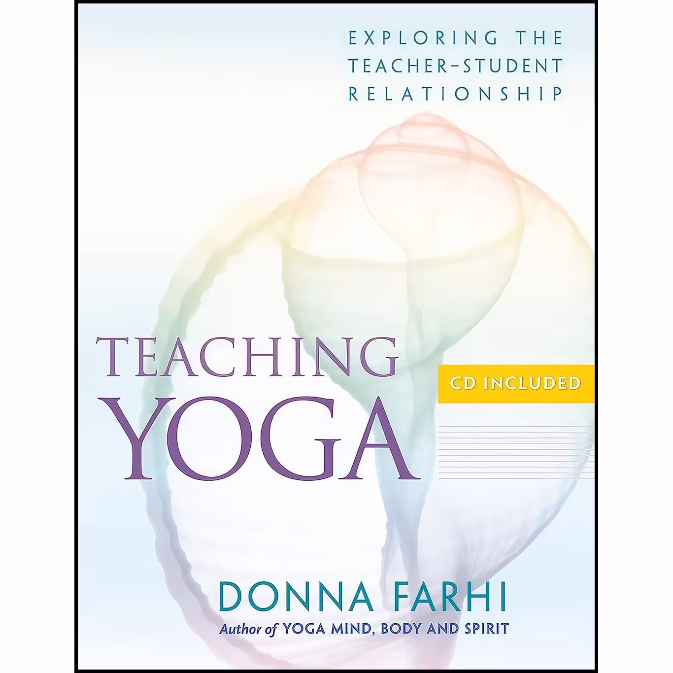 کتاب زبان اصلی Teaching Yoga اثر Donna Farhi