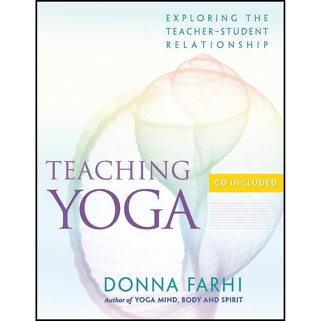 کتاب زبان اصلی Teaching Yoga اثر Donna Farhi