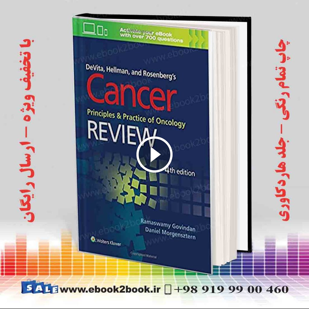 DeVita Hellman and Rosenberg’s Cancer 4th Edition