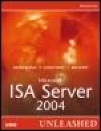 خرید و دانلود نسخه کامل کتاب Microsoft Internet Security and Acceleration (ISA) Server 2004 Unleashed
