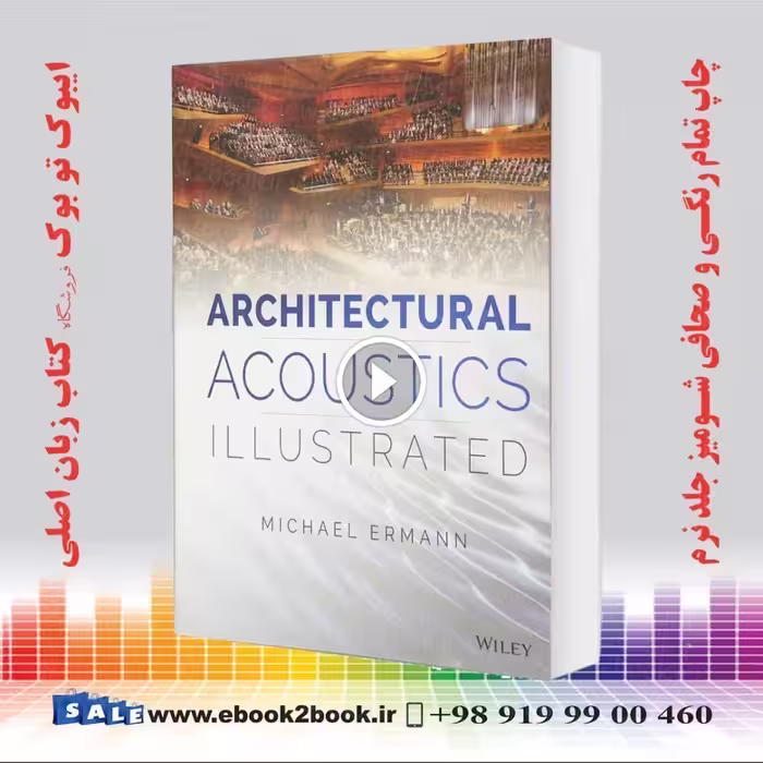 Architectural Acoustics Illustrated