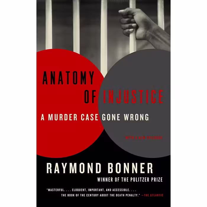 کتاب Anatomy of Injustice اثر Raymond Bonner انتشارات Vintage