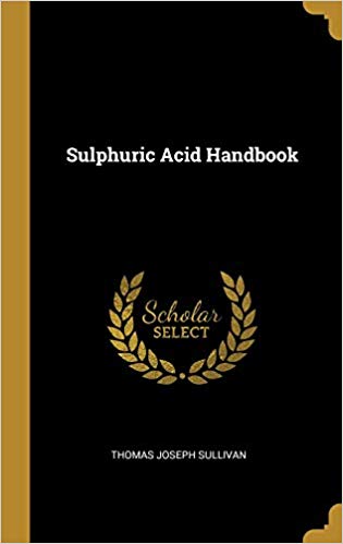 خرید و دانلود نسخه کامل کتاب Sulphuric Acid Handbook