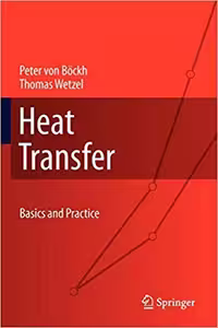 󾕇 دانلود کتاب Heat Transfer - Basics And Practice, 2012 - دانلود کتاب های دانشگاهی