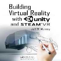 خرید و دانلود نسخه کامل کتاب Building Virtual Reality with Unity and Steam VR