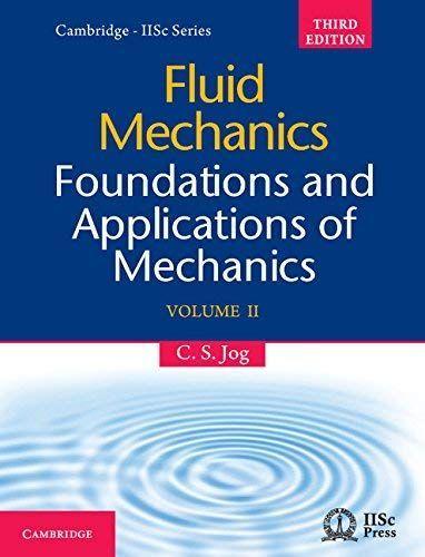  دانلود کتاب Fluid Mechanics - Foundations And Applications Of Mechanics, 3rd ed, 2017 - دانلود کتاب های دانشگاهی