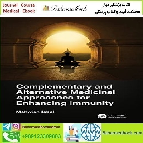 Complementary and Alternative Medicinal Approaches for
