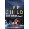 کتاب The Hard Way اثر Lee Child انتشارات Bantam Press