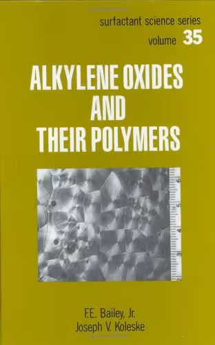 خرید و دانلود نسخه کامل کتاب Alkylene Oxides and Their Polymers - PDF