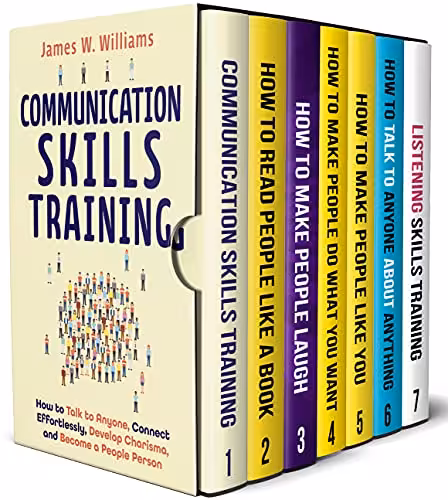 خرید و دانلود نسخه کامل کتاب Communication Skills Training Series: 7 Books in 1 - Read People Like a Book, Make People Laugh, Talk to Anyone [2021] -   pdf