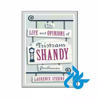 خرید و قیمت کتاب The Life and Opinions of Tristram Shandy