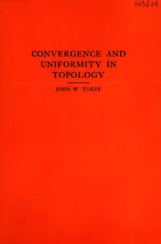 خرید و دانلود نسخه کامل کتاب Convergence and uniformity in topology