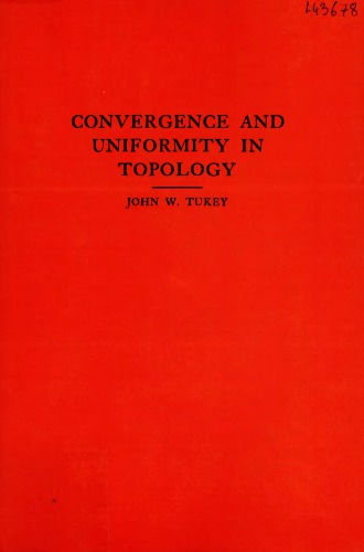 خرید و دانلود نسخه کامل کتاب Convergence and uniformity in topology