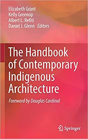 󾕇 دانلود کتاب The Handbook of Contemporary Indigenous Architecture - دانلود کتاب های دانشگاهی