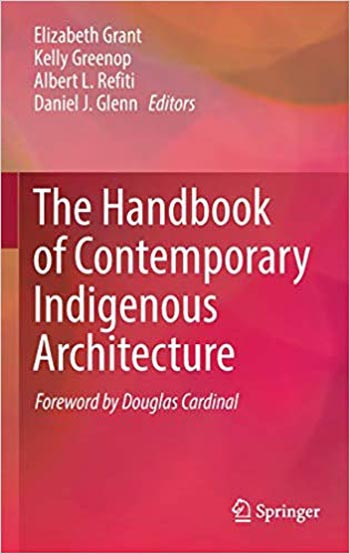 󾕇 دانلود کتاب The Handbook of Contemporary Indigenous Architecture - دانلود کتاب های دانشگاهی
