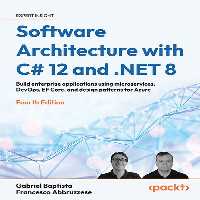 خرید و دانلود نسخه کامل کتاب Software Architecture with C# 12 and NET 8, 4th Edition