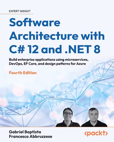 خرید و دانلود نسخه کامل کتاب Software Architecture with C# 12 and .NET 8, 4th Edition