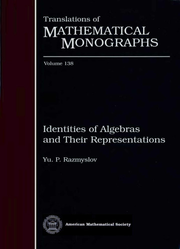 خرید و دانلود نسخه کامل کتاب Identities of Algebras and their Representations