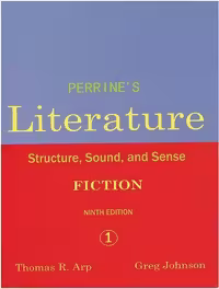 Perrines Literature 1 Fiction Structure Sound and Sense 9th Edition