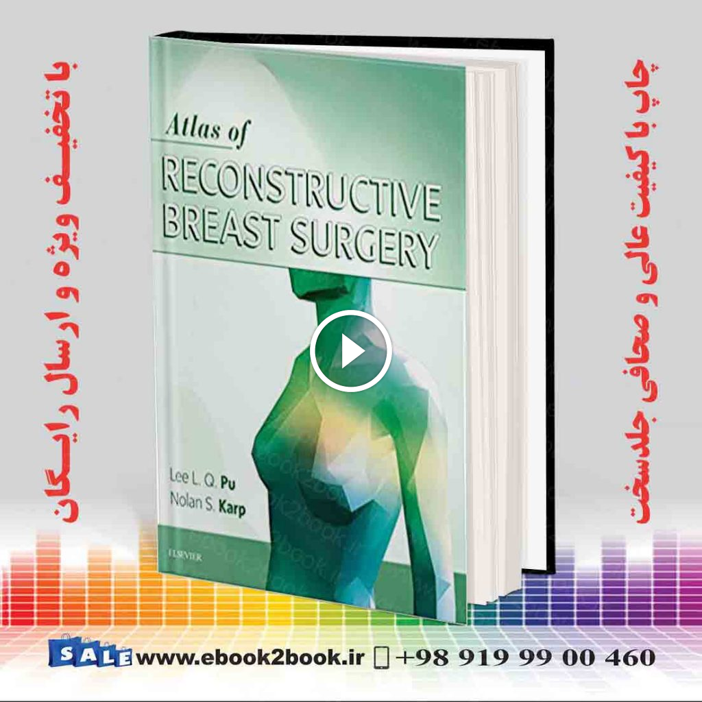 Atlas of Reconstructive Breast Surgery
