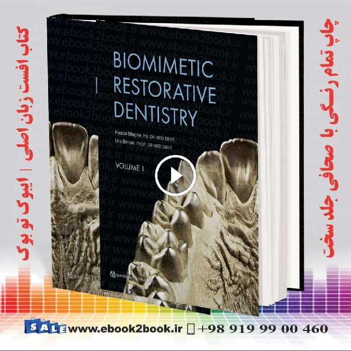 Biomimetic Restorative Dentistry 2nd Edition