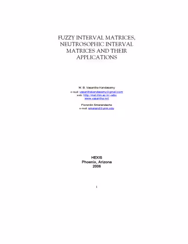 خرید و دانلود نسخه کامل کتاب Fuzzy Interval Matrices, Neutroscopic Interval Matrices and Applns