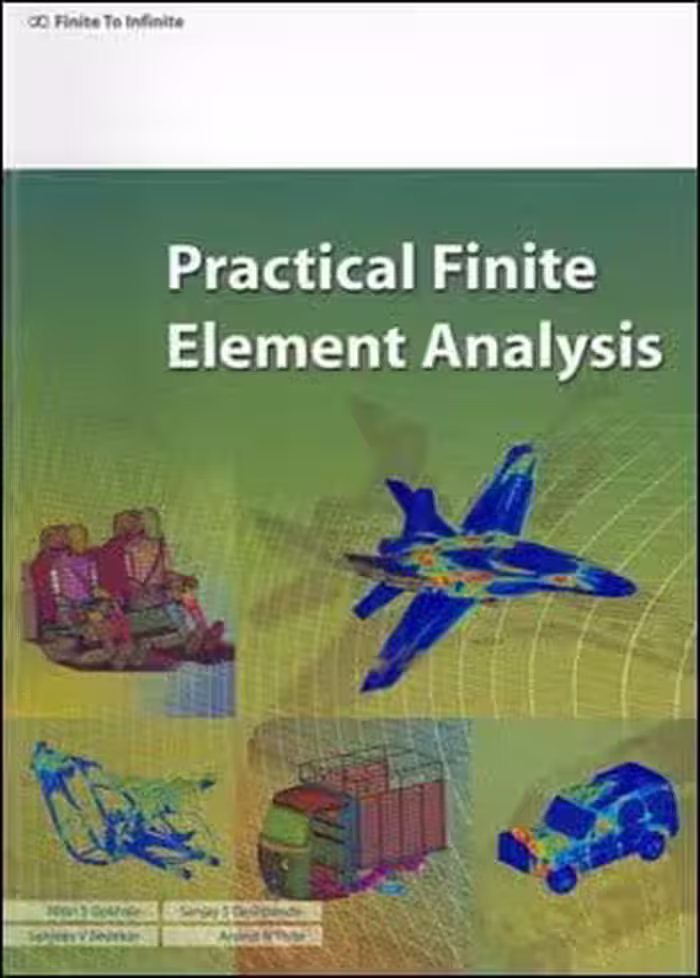 󾕇 Gokhale N. S., Practical Finite Element Analysis, 2008 - دانلود کتاب های دانشگاهی