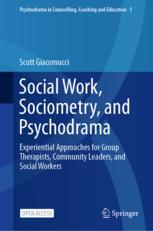 خرید و دانلود نسخه کامل کتاب Social Work, Sociometry, and Psychodrama - PDF