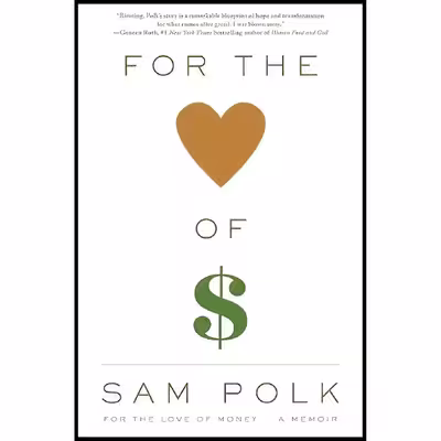 کتاب For the Love of Money اثر Sam Polk انتشارات Scribner