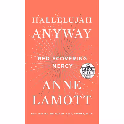 کتاب Hallelujah Anyway اثر Anne Lamott انتشارات Penguin Group Inc